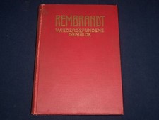 1921 REMBRANDT WIEDERGEFUNDENE GEMALDE VOLUME BY WILHELM VALENTINER - KD 1172 picture