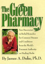 The Green Pharmacy: New Discoveries in Herbal Remedies for Common Disease - GOOD picture