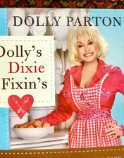Vintage DoLLY PaRToN Cookbook Dixie Fixin's 1st EditioN HCDJ DoLY's 00s 2006 VG picture