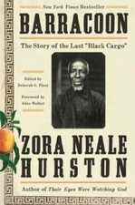 Barracoon: The Story of the Last Black Cargo - Paperback - GOOD picture