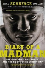 Diary of a Madman: The Geto Boys, Life, Death, and the Roots of South - GOOD picture