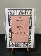 The Origin of Race and Civilization by Charles A. Weisman,Large Print 8.5*11.5” picture
