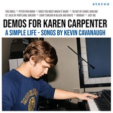 Demos for Karen Carpenter * A Simple Life * Kevin Cavanaugh picture