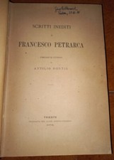 ATTILIO HORTIS SCRITTI INEDITI DI FRANCESCO PETRARCA I ED. 1874 TRIESTE picture