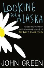 Looking for Alaska By John Green. 9780007523160 picture