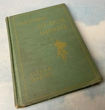 Vintage 1935 Aventuras De Don Quijote Cervantes Spanish Hardcover School Book picture
