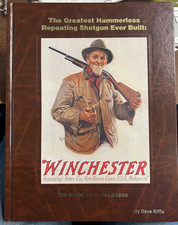The Greatest Hammerless Repeating Shotgun Ever Built: Winchester Like New SIGNED picture