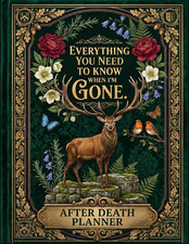 Everything You Need to Know When I'M Gone after Death Planner: a Simple Guide picture