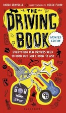 The Driving Book: Everything New Drivers Need to Know but Don't Know to Ask by picture