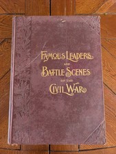 1896 Frank Leslie's Famous Leaders & Battle Scenes Civil War Folio 17x12 picture