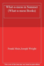 What-a-mess in Summer (What-a-mess Books) By Frank  Muir picture