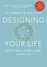 Designing Your Life: How to Build a Well-Lived, Joyful Life - Hardcover - GOOD picture