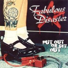 Put Out Or Get Out [Audio CD] FABULOUS DISASTER picture