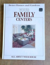 Vintage 1985 Better Homes & Gardens Your Family Centers Hardcover Home Guide picture