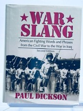 War Slang Paul Dickson 2007 HC DJ American Fighting Words Civil War Iraq picture