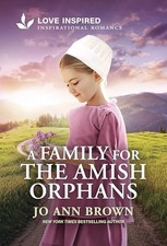 A Family for the Amish Orphans - VERY GOOD picture