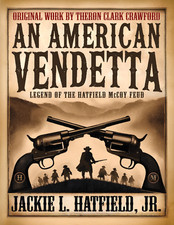 An American Vendetta: Legend of The Hatfield McCoy Feud picture
