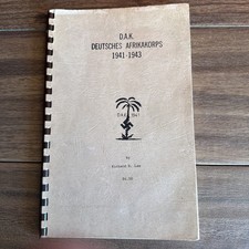 D.A.K. Deutsches Afrikakorps 1941-1943 by Richard D. Law 1967 DAK German WW2 WW1 picture