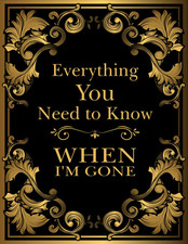 Everything You Need to Know When I'M Gone: after Death Planner, My Final picture