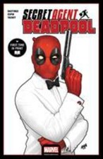 Deadpool: Secret Agent Deadpool by Chris Hastings picture