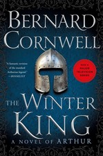 The Winter King: A Novel of Arthur picture