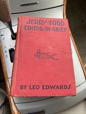 1930 JERRY TODD EDITOR-IN-GRIEF BOOK BY Leo EDWARDS picture