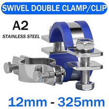 A2 STAINLESS STEEL SWIVEL DOUBLE CLAMP / CLIP 12mm-325MM PIPE /CABLE / ROPE picture