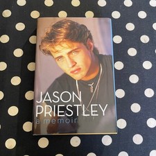 Jason Priestley: A Memoir SIGNED? 2014 Hardcover 1st Edition BEVERLY HILLS 90210 picture