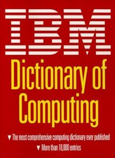 IBM Dictionary of Computing By IBM Corporation picture