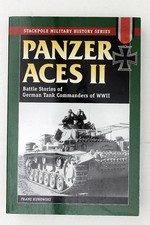 Panzer Aces II Franz Kurowski 2004 WWII German Tank Commanders Illustrated picture