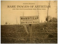 Rare Images of Antietam: And the Photographers Who Took Them PB Civil War picture