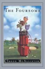 The Foursome: A Novel - Paperback By McAllister, Troon - GOOD picture