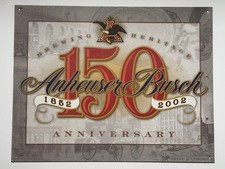 Anheuser-Busch 150th Anniversary Brewing Heritage Metal Sign Poster 1852-2002 picture