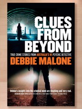 Clues from Beyond: True Crime Stories from Australia's #1 Psychic Detective picture