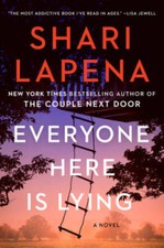 Everyone Here Is Lying: A Novel - Hardcover By Lapena, Shari - GOOD picture