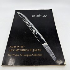 Nippon-To Art Swords of Japan Walter Compton 1976 PB (AI 136) picture