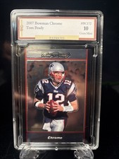 2007 Bowman Chrome Tom Brady #BC172 GEM 10 picture