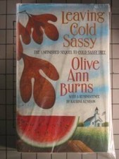 Leaving Cold Sassy: The Unfinished Sequel to Cold Sassy Tree - Hardcover - GOOD picture