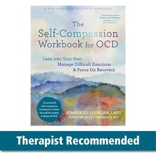 The Self-Compassion Workbook for OCD: Lean into Your Fear, Manage Difficult ... picture