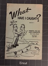 Vintage 1960 WHAT HAVE I CAUGHT? Kansas Forestry Fish & Game Commission Booklet picture