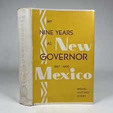 My Nine Years as Governor New Mexico Miguel A Otero 1940 Hardcover DJ picture
