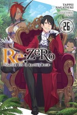 RE: Zero -Starting Life in Another World-, Vol. 26 (Light Novel): Volu Paperback picture