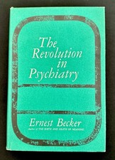 The Revolution in Psychiatry Ernest Becker 1964 1st Edition HC/DJ VG+ Psychology picture