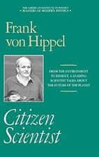 Citizen Scientist Hardcover Frank Von Hippel picture