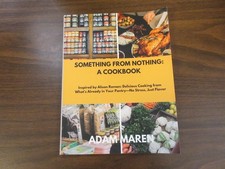 Something From Nothing: a Cookbook Inspired by Alison Roman, Adam Maren picture