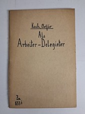 Buch: Als Arbeiterdelegierter in Rußland Arthur Koch-Miesbach, 1927, Auer & Co. picture