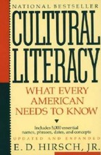 Cultural Literacy: What Every American Needs to Know - Paperback - VERY GOOD picture