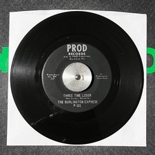 BURLINGTON EXPRESS Three Time Loser Shake 7” Prod Garage Rock Fuzz Mod Soul picture