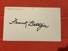 Frank Bettger 🔥🔥MLB Debut: 1910 St. Louis Cardinals🔥🔥Autograph 🔥🔥 picture
