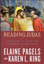 Reading Judas: The Gospel of Judas and the Shaping of Christianity picture